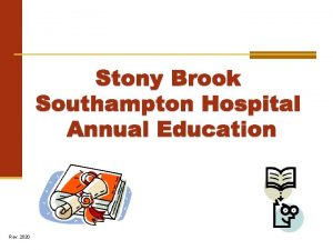 Rev 2020 Mission Stony Brook Southampton Hospital delivers