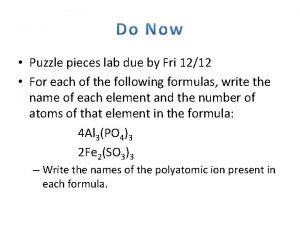 Puzzle pieces lab due by Fri 1212 For