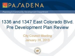 Planning Community Development Department 1336 and 1347 East