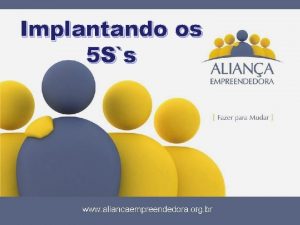 Implantando os 5 Ss Significado dos 5 Ss