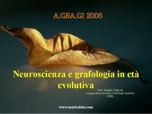 A GRA GI 2005 Neuroscienza e grafologia in