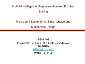 Artificial Intelligence Representation and Problem Solving Multiagent Systems