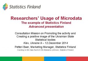 Researchers Usage of Microdata The example of Statistics
