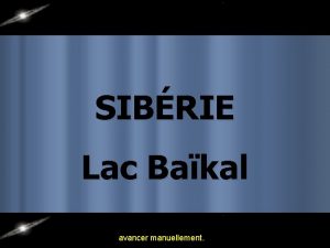 SIBRIE Lac Bakal avancer manuellement Quand nous entendons