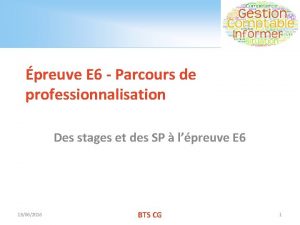 preuve E 6 Parcours de professionnalisation Des stages