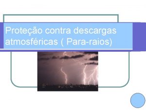 Proteo contra descargas atmosfricas Pararaios Publico Alvo l