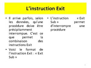 Linstruction Exit Il arrive parfois selon les donnes