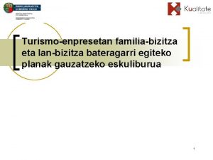 Turismoenpresetan familiabizitza eta lanbizitza bateragarri egiteko planak gauzatzeko