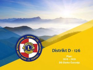 Distrikt D 126 Plan 2019 2020 DG Darko
