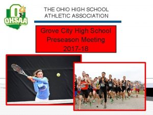 THE OHIO HIGH SCHOOL ATHLETIC ASSOCIATION Grove City