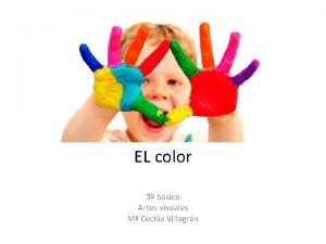 EL color 3 bsico Artes visuales M Cecilia