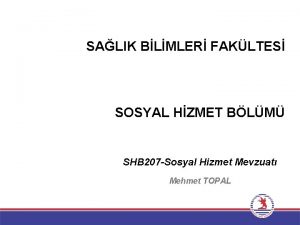 SALIK BLMLER FAKLTES SOSYAL HZMET BLM SHB 207