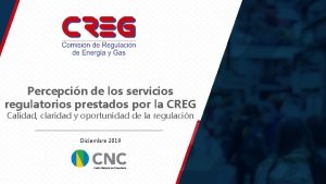 Percepcin de los servicios regulatorios prestados por la