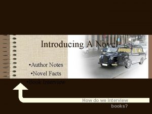 Introducing A Novel Author Notes Novel Facts Book