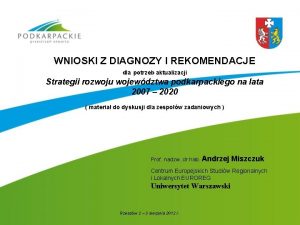 WNIOSKI Z DIAGNOZY I REKOMENDACJE dla potrzeb aktualizacji