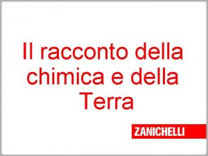 Il racconto della chimica e della Terra La