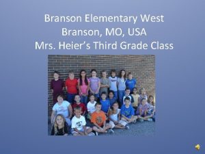 Branson Elementary West Branson MO USA Mrs Heiers