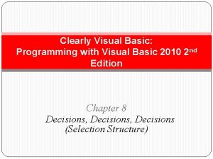 Clearly Visual Basic Programming with Visual Basic 2010