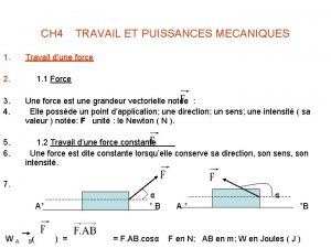 CH 4 1 TRAVAIL ET PUISSANCES MECANIQUES Travail