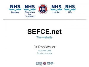 SEFCE net The website Dr Rob Waller Associate