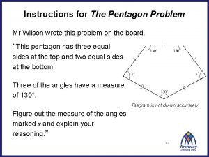 Instructions for The Pentagon Problem Mr Wilson wrote