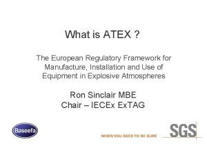 What is ATEX The European Regulatory Framework for