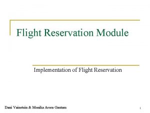 Flight Reservation Module Implementation of Flight Reservation Dani