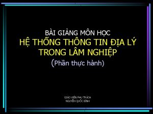 BI GING MN HC H THNG THNG TIN