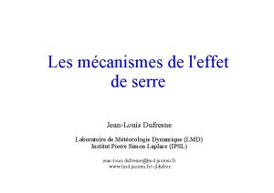 Les mcanismes de leffet de serre JeanLouis Dufresne