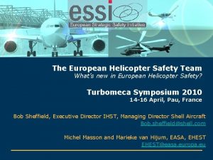 The European Helicopter Safety Team Whats new in