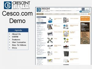 Cesco com Demo Agenda About Us WIIFM Features