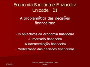 Economia Bancria e Financeira Unidade 01 A problemtica