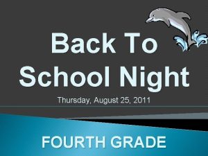 Back To School Night Thursday August 25 2011