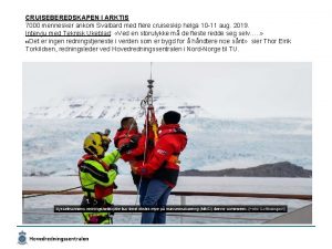 CRUISEBEREDSKAPEN I ARKTIS 7000 mennesker ankom Svalbard med