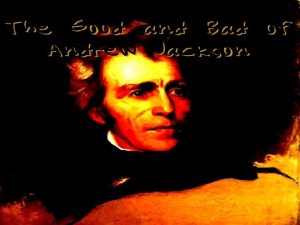 Who was Andrew Jackson The American President Movie