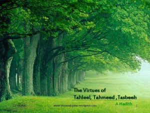 The Virtues of Tahleel Tahmeed Tasbeeh 12182021 www