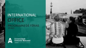 INTERNATIONAL OFFICE PROGRAMAS DE FRIAS 20182 PROGRAMAS DE