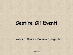 Gestire Gli Eventi Roberto Bruni e Daniela Giorgetti