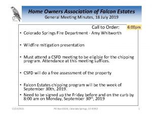 Home Owners Association of Falcon Estates General Meeting