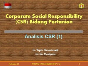 Corporate Social Responsibility CSR Bidang Pertanian Analisis CSR