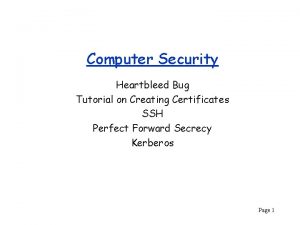 Computer Security Heartbleed Bug Tutorial on Creating Certificates