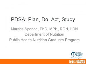 PDSA Plan Do Act Study Marsha Spence Ph