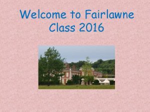 Welcome to Fairlawne Class 2016 Weekly Timetable Maths