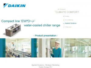 All Seasons CLIMATE COMFORT Heating Compact line EWDJ
