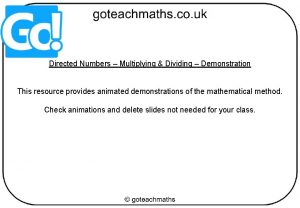 Directed Numbers Multiplying Dividing Demonstration This resource provides