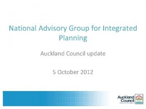 National Advisory Group for Integrated Planning Auckland Council