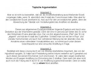 Topische Argumentation Argument 1 Aber es ist nicht