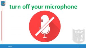 turn off your microphone 18122021 1 Listen carefully