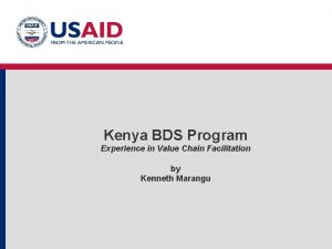 Kenya BDS Program Experience in Value Chain Facilitation