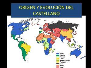 ORIGEN Y EVOLUCIN DEL CASTELLANO Cmo surgi el